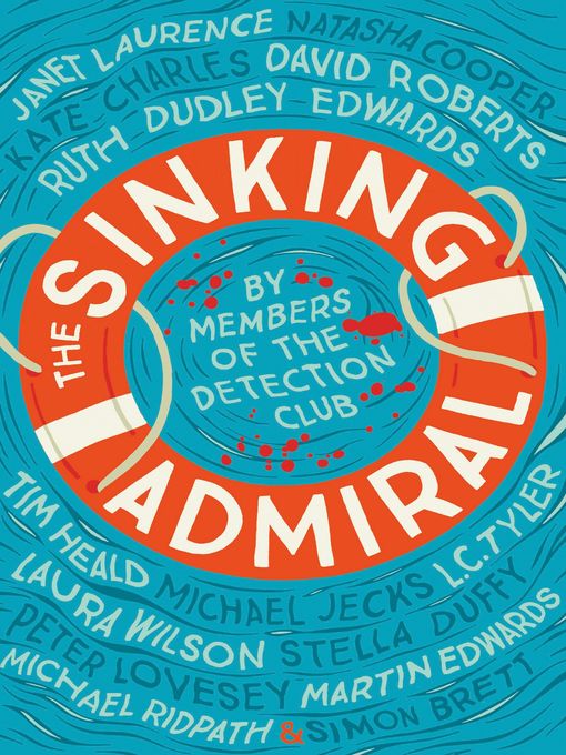 Title details for The Sinking Admiral by The Detection Club - Wait list